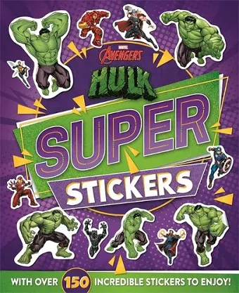 Marvel Avengers Hulk: Super Stickers cover