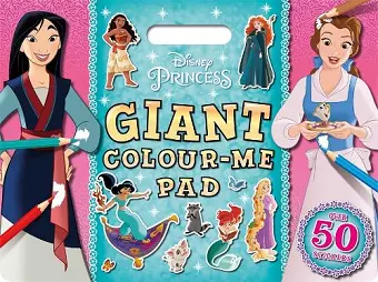 Disney Princess: Giant Colour-Me Pad cover