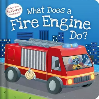 What Does a Fire Engine Do? cover