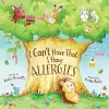 I Can't Have That, I Have Allergies cover
