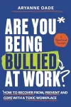 Are You Being Bullied at Work? cover
