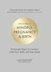 How to Have a Mindful Pregnancy and Birth cover