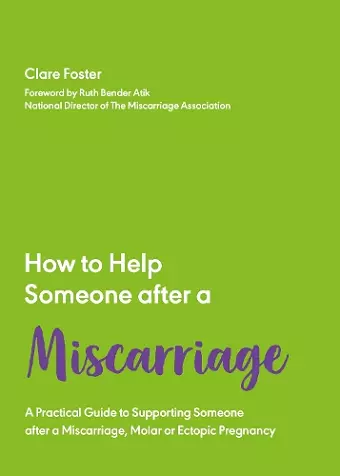 How to Help Someone After a Miscarriage cover