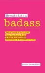 Breathe Like a Badass cover