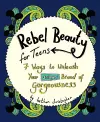 Rebel Beauty for Teens cover