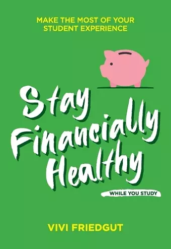 Stay Financially Healthy While You Study cover