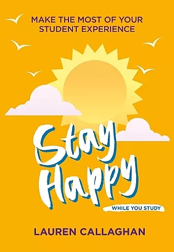 Stay Happy While You Study cover