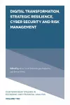 Digital Transformation, Strategic Resilience, Cyber Security and Risk Management cover