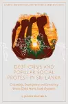 Debt Crisis and Popular Social Protest in Sri Lanka cover