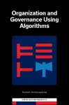 Organization and Governance Using Algorithms cover