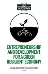 Entrepreneurship and Development for a Green Resilient Economy cover