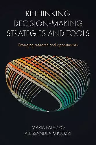 Rethinking Decision-Making Strategies and Tools cover