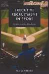 Executive Recruitment in Sport cover