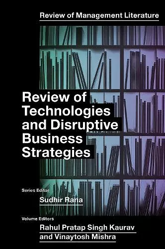 Review of Technologies and Disruptive Business Strategies cover