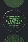 Mentoring Within and Beyond Academia cover