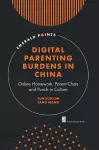 Digital Parenting Burdens in China cover