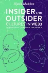 Insider and Outsider Cultures in Web3 cover