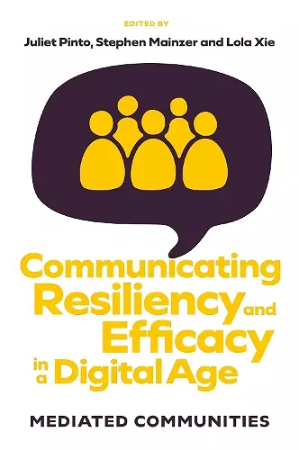 Communicating Resiliency and Efficacy in a Digital Age cover