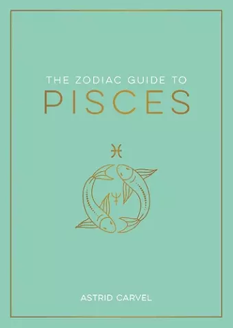 The Zodiac Guide to Pisces cover