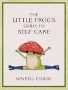 The Little Frog's Guide to Self-Care cover