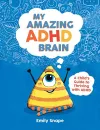 My Amazing ADHD Brain cover