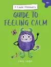 A Little Monster’s Guide to Feeling Calm cover