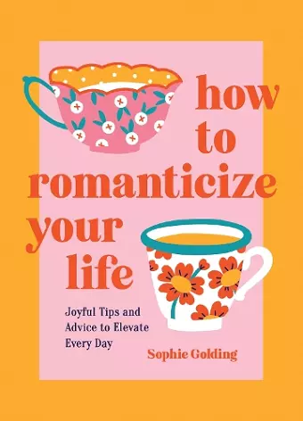 How to Romanticize Your Life cover