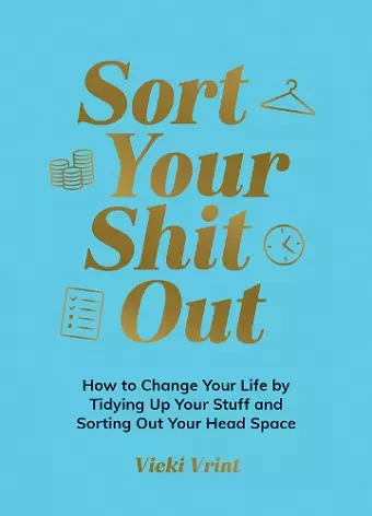 Sort Your Shit Out cover