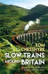 Slow Trains Around Britain cover