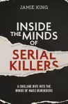 Inside the Minds of Serial Killers cover