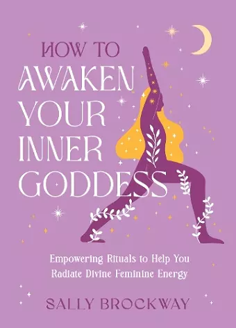 How to Awaken Your Inner Goddess cover