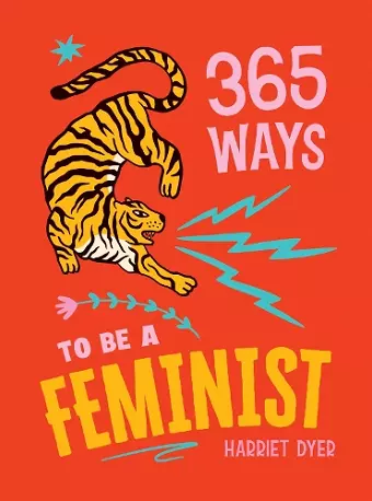 365 Ways to Be a Feminist cover