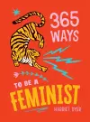 365 Ways to Be a Feminist cover