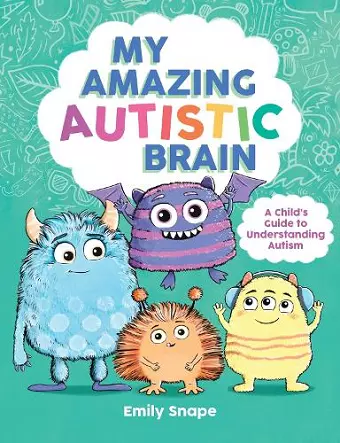 My Amazing Autistic Brain cover