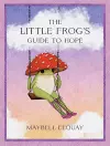 The Little Frog's Guide to Hope cover