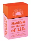 Manifest the Shit Out of Life cover