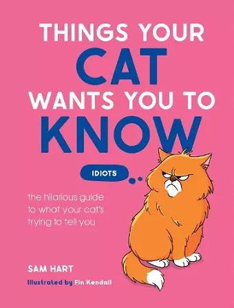 Things Your Cat Wants You to Know cover