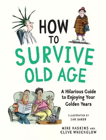 How to Survive Old Age cover