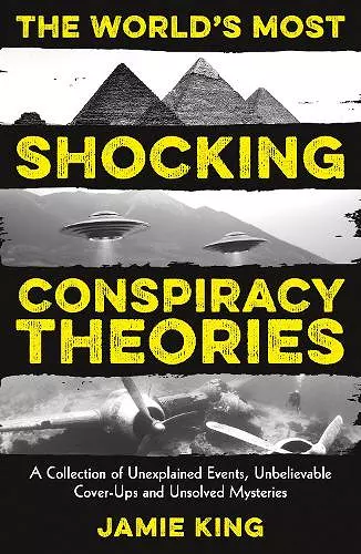 The World's Most Shocking Conspiracy Theories cover