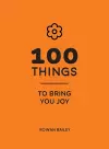 100 Things to Bring You Joy cover