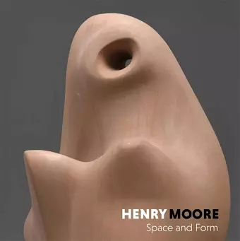 Henry Moore: Space & Form cover