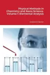 Physical Methods in Chemistry and Nano Science. Volume 1 cover
