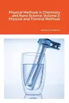Physical Methods in Chemistry and Nano Science. Volume 2 cover