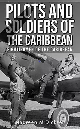 Pilots And Soldiers Of The Caribbean cover