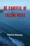 Be Careful of Falling Rocks cover