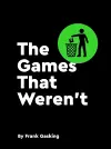 The Games That Weren't cover