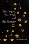 The Dragon, The Witch and The Thirteen cover