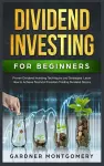 Dividend Investing for Beginners cover