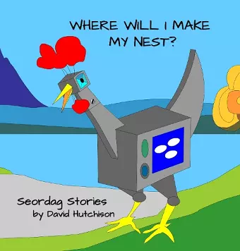 Where Will I Make My Nest? cover