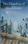 The Drouhin of Shaddimur cover